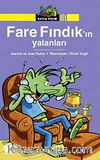 Fare Fındık'ın Yalanları