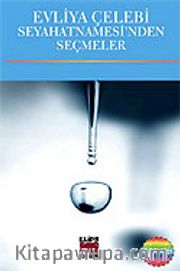 Evliya Çelebi Seyahatnamesi'nden Seçmeler