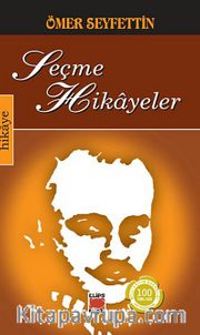 Seçme Hikayeler/Ömer Seyfettin