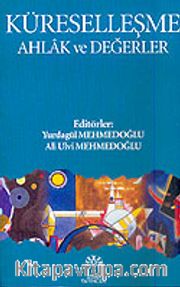 Küreselleşme Ahlak ve Değerler