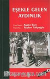 Eşekle Gelen Aydınlık Mustafa Güzelgöz