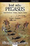Kod adı: Pegasus/Amerika'nın İran'ı İşgal Planı