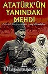 Atatürk'ün Yanındaki Mehdi