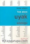 Türk Dilinin Uyak (Kafiye) Sözlüğü