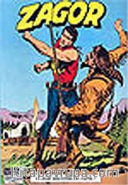 Zagor-Klasik Maceralar Dizisi Cilt 7 Kızılderili Toprakları, Canlılar Cehennemi, Zagor'un Öfkesi