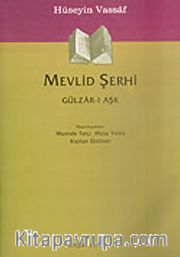 Mevlid Şerhi Gülizar-ı Aşk