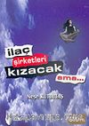 İlaç Şirketleri Kızacak Ama...