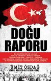 Doğu Raporu & Bölgede Türk Kimliği ve Türklük Algısı