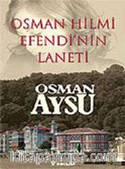 Osman Hilmi Efendi'nin Laneti