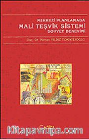 Merkezi Planlamada Mali Teşvik Sistemi Sovyet Deneyimi