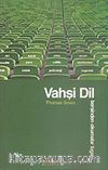 Vahşi Dil/Tersinden Okumalar Lügatı