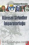 Küresel Şirketler İmparatorluğu