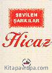Sevilen Şarkılar/Hicaz