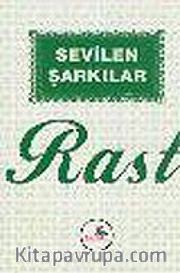 Sevilen Şarkılar/Rast