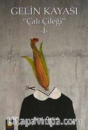Gelin Kayası <br /> Çalı Çileği-1