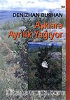 Aşklara Ayrılık Yağıyor