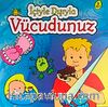 İçiyle Dışıyla Vücudumuz