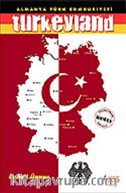 Turkeyland / Almanya Türk Cumhuriyeti