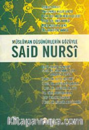 Müslüman Düşünürlerin Gözüyle Said Nursi