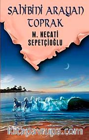 Sahibini Arayan Toprak / Sabırağacı Dizisi
