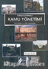 Karşılaştırmalı Kamu Yönetimi / Teorik Çerçeve ve Ülke Uygulamaları
