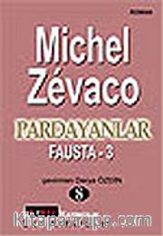 Pardayanlar Baba ve Oğul 8 / Fausta 3