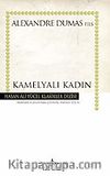 Kamelyalı Kadın (Ciltsiz)