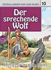 10. Der Sprechende Wolf (Konuşan Kurt) / Said Nursi'den İbretli Hikayeler 10