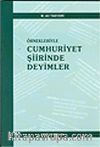 Örnekleriyle Cumhuriyet Şiirinde Deyimler