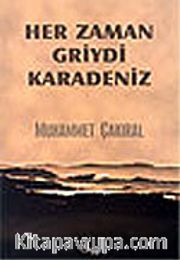 Her Zaman Griydi Karadeniz