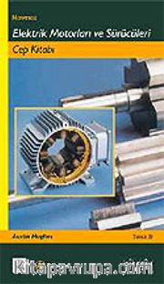 Elektrik Motorları ve Sürücüleri Cep Kitabı / Newnes
