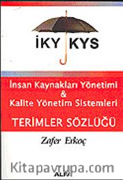 İKS <br /> KYS Terimleri Sözlüğü / İnsan Kaynakları Yönetimi <br /> Kalite Yönetim Sistemleri