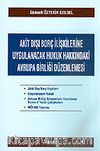 Akit Dışı Borç İlişkilerine Uygulanacak Hukuk Hakkındaki Avrupa Birliği Düzenlemesi