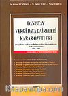 Danıştay Vergi Dava Daireleri Karar Özetleri