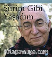 Şiirim Gibi Yaşadım