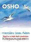 Martıları Seven Adam