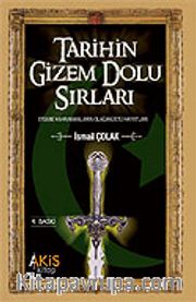 Tarihin Gizem Dolu Sırları / Efsane Kahramanların Olağanüstü Hayatları