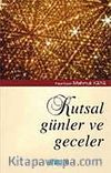 Kutsal Günler ve Geceler