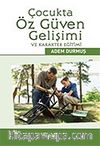 Çocukta Öz Güven Gelişimi ve Karakter Eğitimi