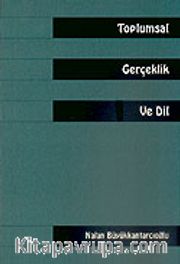 Toplumsal Gerçeklik ve Dil