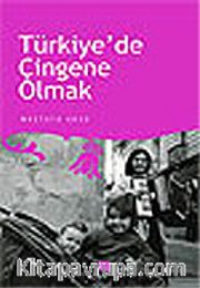 Türkiye'de Çingene Olmak
