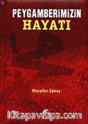 Peygamberimizin Hayatı (Büyük Boy)