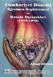 Cumhuriyet Dönemi Öğretmen Örgütlenmesi 1923-1980 (1.hmr Orta Boy)