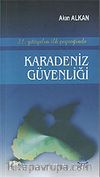 21. Yüzyılın İlk Çeyreğinde Karadeniz Güvenliği