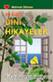 En Güzel Dini Hikayeler