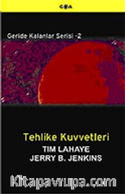 Tehlike Kuvvetleri / Geride Kalanlar Serisi 2