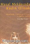 Masal Mekanında Kadın Olmak
