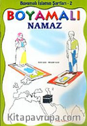 Boyamalı Namaz / İslamın Şartları 2