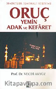 Oruç, Yemin, Adak ve Kefaret