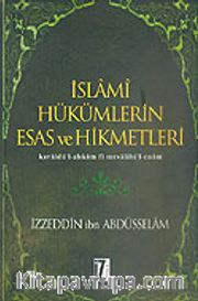 İslami Hükümlerin Esas ve Hikmetleri